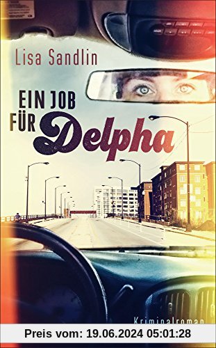 Ein Job für Delpha: Kriminalroman (suhrkamp taschenbuch)